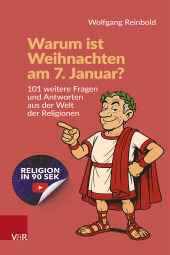 E-book, Warum ist Weihnachten am 7. Januar? : 101 weitere Fragen und Antworten aus der Welt der Religionen, Vandenhoeck & Ruprecht