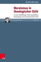 E-book, Marxismus in theologischer Sicht : Zu einer Heidelberger Vorlesung Wolfhart Pannenbergs vom Sommersemester 1956, Vandenhoeck & Ruprecht