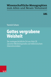 E-book, Gottes vergrabene Weisheit : Der motivgeschichtliche Ort von Hiob 28 zwischen Weisheitsparodie und hellenistischem Erkenntnisstreben, Vandenhoeck & Ruprecht