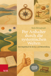 eBook, Per Anhalter durch die systemischen Welten : Dein Begleitbuch für die Aus- und Weiterbildung, Vandenhoeck & Ruprecht