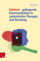 E-book, Zuhören âÂÂ gelingende Kommunikation in systemischer Therapie und Beratung, Vandenhoeck & Ruprecht