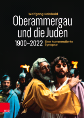 E-book, Oberammergau und die Juden 1900-2022 : Eine kommentierte Synopse, Vandenhoeck & Ruprecht