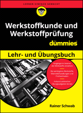 eBook, Werkstoffkunde und Werkstoffprüfung Lehr- und Übungsbuch für Dummies, Wiley-VCH