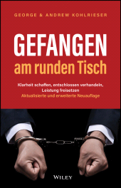 E-book, Gefangen am runden Tisch : Klarheit schaffen, entschlossen verhandeln, Leistung freisetzen, Wiley-VCH