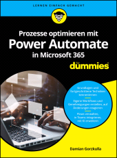 E-book, Prozesse optimieren mit Power Automate in Microsoft 365 für Dummies, Wiley-VCH
