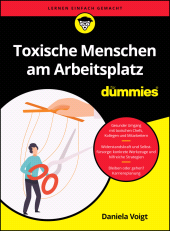 E-book, Toxische Menschen am Arbeitsplatz für Dummies, Wiley-VCH