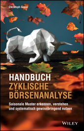E-book, Handbuch Zyklische Börsenanalyse : Saisonale Muster erkennen, verstehen und systematisch gewinnbringend nutzen, Wiley-VCH