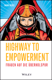 eBook, Highway to Empowerment : Frauen auf die Überholspur, Wiley-VCH