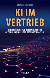 eBook, KI im Vertrieb : Eine Anleitung für Unternehmer zur Optimierung ihrer B2B-Geschäftsprozesse, Wiley-VCH