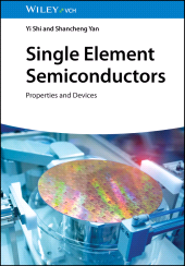 E-book, Single Element Semiconductors : Properties and Devices, Wiley-VCH