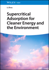 E-book, Supercritical Adsorption for Cleaner Energy and the Environment, Wiley-VCH