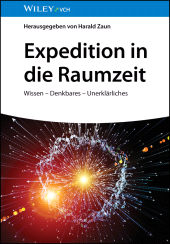 eBook, Expedition in die Raumzeit : Wissen - Denkbares - Unerklärliches, Wiley-VCH