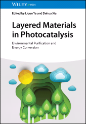 E-book, Layered Materials in Photocatalysis : Environmental Purification and Energy Conversion, Wiley-VCH