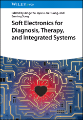 E-book, Soft Electronics for Diagnosis, Therapy, and Integrated Systems, Wiley-VCH