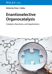eBook, Enantioselective Organocatalysis : Catalysts, Reactions, and Applications, Wiley-VCH