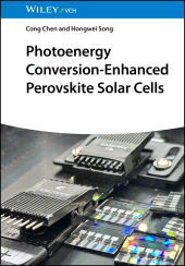 E-book, Photoenergy Conversion-Enhanced Perovskite Solar Cells, Wiley-VCH