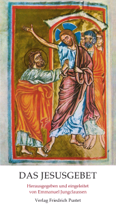E-book, Das Jesusgebet : Anleitung zur Anrufung des Namens JESUS von einem Mönch der Ostkirche, Verlag Friedrich Pustet