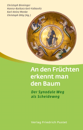 E-book, An den Früchten erkennt man den Baum : Der Synodale Weg als Scheideweg, Verlag Friedrich Pustet