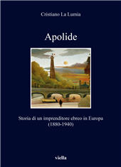E-book, Apolide : storia di un imprenditore ebreo in Europa (1880-1940), Viella