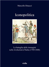 E-book, Iconopolitica : la battaglia delle immagini nelle rivoluzioni d'Italia (1789-1800), Viella