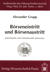 E-book, Börseneintritt und Börsenaustritt : Individuelle und institutionelle Interessen, Verlag Wissenschaft & Praxis