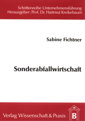 E-book, Sonderabfallwirtschaft als Handlungsfeld des Ökonomen, Verlag Wissenschaft & Praxis