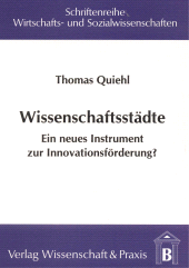 E-book, Wissenschaftsstädte : Ein neues Instrument zur Innovationsförderung, Verlag Wissenschaft & Praxis