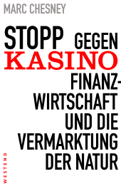 E-book, Stopp : Gegen Kasino-Finanzwirtschaft und die Vermarktung der Natur, Westend Verlag