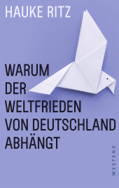 E-book, Warum der Weltfrieden von Deutschland abhängt, Westend Verlag