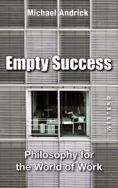 E-book, Empty Success : Philosophy for the world of work, Westend Verlag