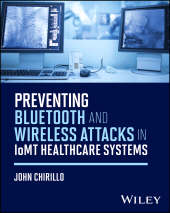 eBook, Preventing Bluetooth and Wireless Attacks in IoMT Healthcare Systems, John Wiley & Sons