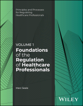 eBook, Foundations of the Regulation of Healthcare Professionals, Volume 1, John Wiley & Sons