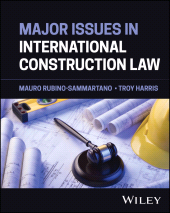 E-book, Major Issues in International Construction Law, John Wiley & Sons