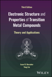 E-book, Electronic Structure and Properties of Transition Metal Compounds : Theory and Applications, John Wiley & Sons