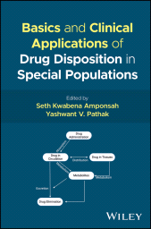 E-book, Basics and Clinical Applications of Drug Disposition in Special Populations, John Wiley & Sons