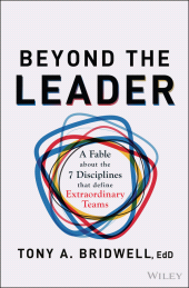 E-book, Beyond the Leader : A Fable About the 7 Disciplines That Define Extraordinary Teams, John Wiley & Sons