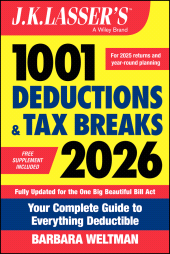 E-book, J.K. Lasser's 1001 Deductions and Tax Breaks 2026 : Your Complete Guide to Everything Deductible, John Wiley & Sons