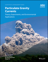 eBook, Particulate Gravity Currents : Theory, Experiments, and Environmental Applications, John Wiley & Sons