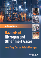 E-book, Hazards of Nitrogen and Other Inert Gases : How They Can be Safely Managed, John Wiley & Sons