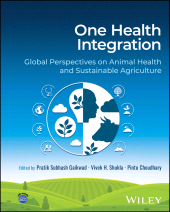 E-book, One Health Integration : Global Perspectives on Animal Health and Sustainable Agriculture, John Wiley & Sons