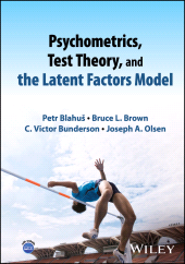 E-book, Psychometrics, Test Theory, and the Latent Factors Model, John Wiley & Sons