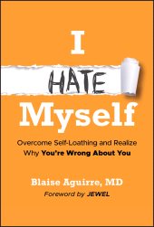 E-book, I Hate Myself : Overcome Self-Loathing and Realize Why You're Wrong About You, John Wiley & Sons