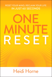 eBook, One-Minute Reset : Reset Your Mind, Reclaim Your Life in Just 60 Seconds, John Wiley & Sons