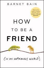 E-book, How to be a Friend (In an Unfriendly World), John Wiley & Sons