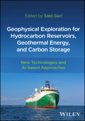 eBook, Geophysical Exploration for Hydrocarbon Reservoirs, Geothermal Energy, and Carbon Storage : New Technologies and AI-based Approaches, John Wiley & Sons