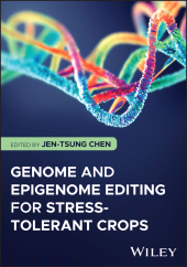 eBook, Genome and Epigenome Editing for Stress-Tolerant Crops, John Wiley & Sons