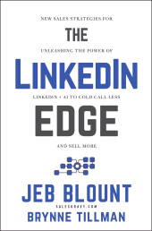 eBook, The LinkedIn Edge : New Sales Strategies for Unleashing the Power of LinkedIn + AI to Cold Call Less and Sell More, John Wiley & Sons