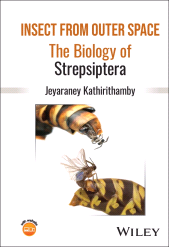 E-book, Insect from Outer Space : The Biology of Strepsiptera, John Wiley & Sons