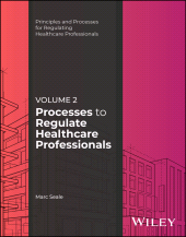 eBook, Processes to Regulate Healthcare Professionals, Volume 2, John Wiley & Sons