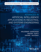 eBook, Advances in Artificial Intelligence Applications in Industrial and Systems Engineering, John Wiley & Sons